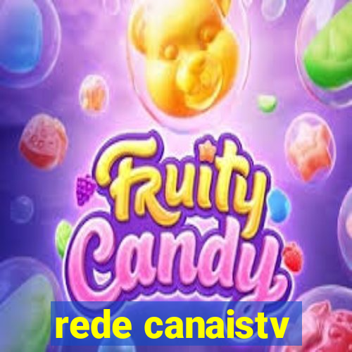 rede canaistv